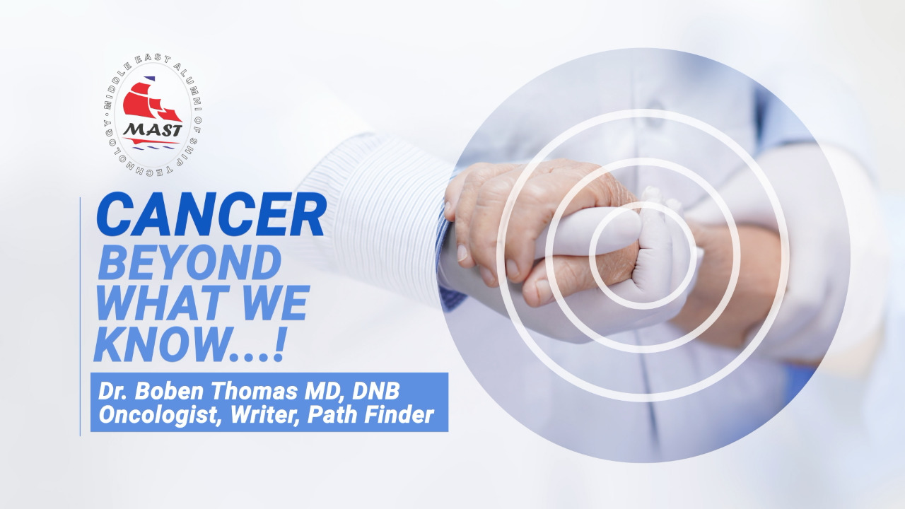 MAST Cancer Awareness-Dr. Boben Thomas-Part-01
