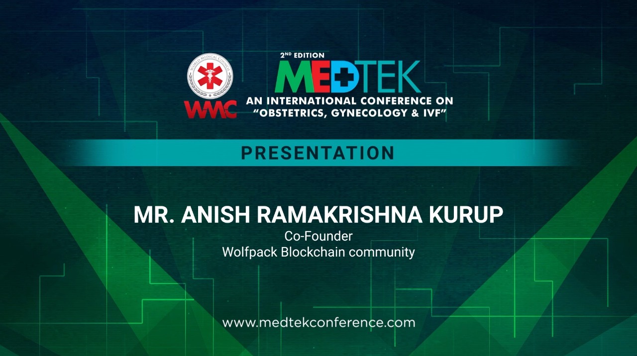 MEDTEK 2022-Presentation-Mr. Anish Ramakrishna Kurup