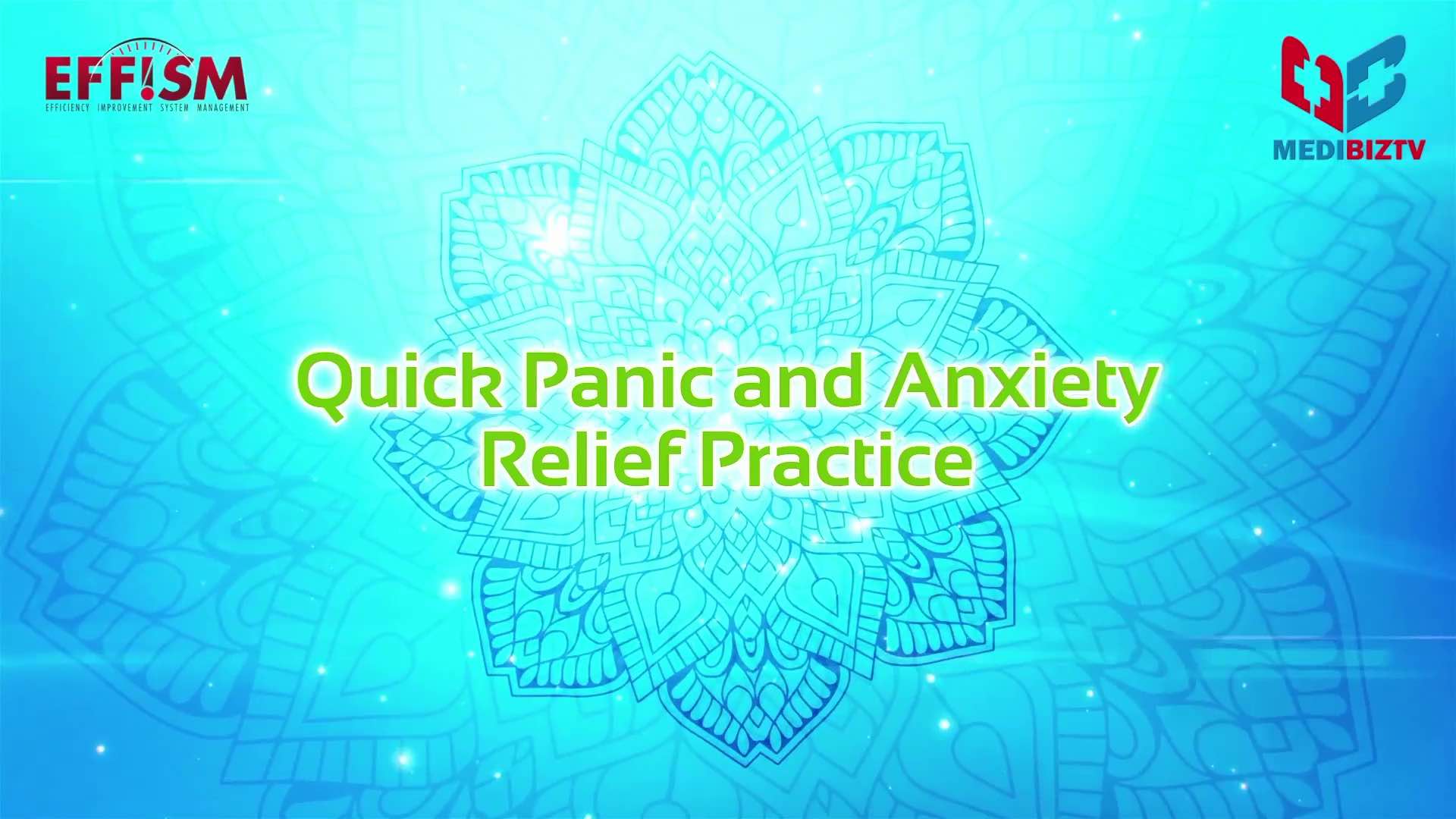 Mind-Body Wellness_Quick Panic and Anxiety Relief Practice