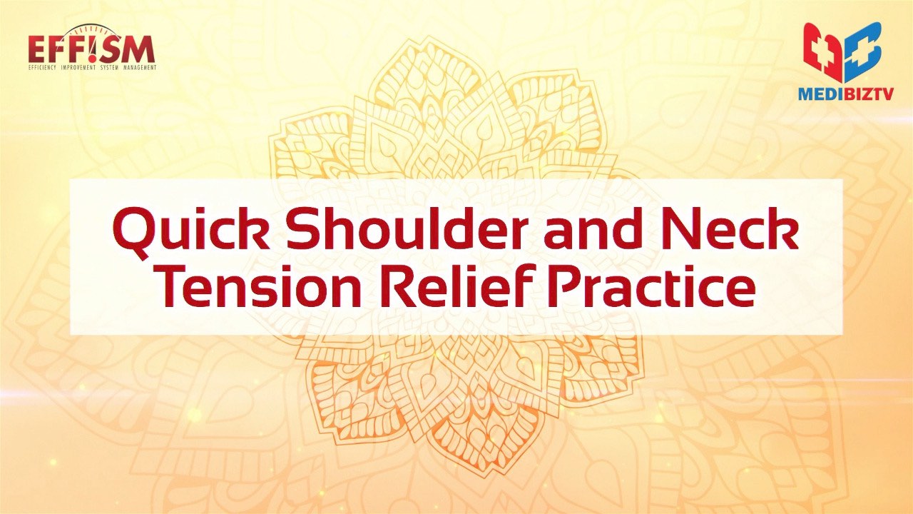 Mind-Body Wellness_Quick Shoulder and Neck Tension Relief Practice
