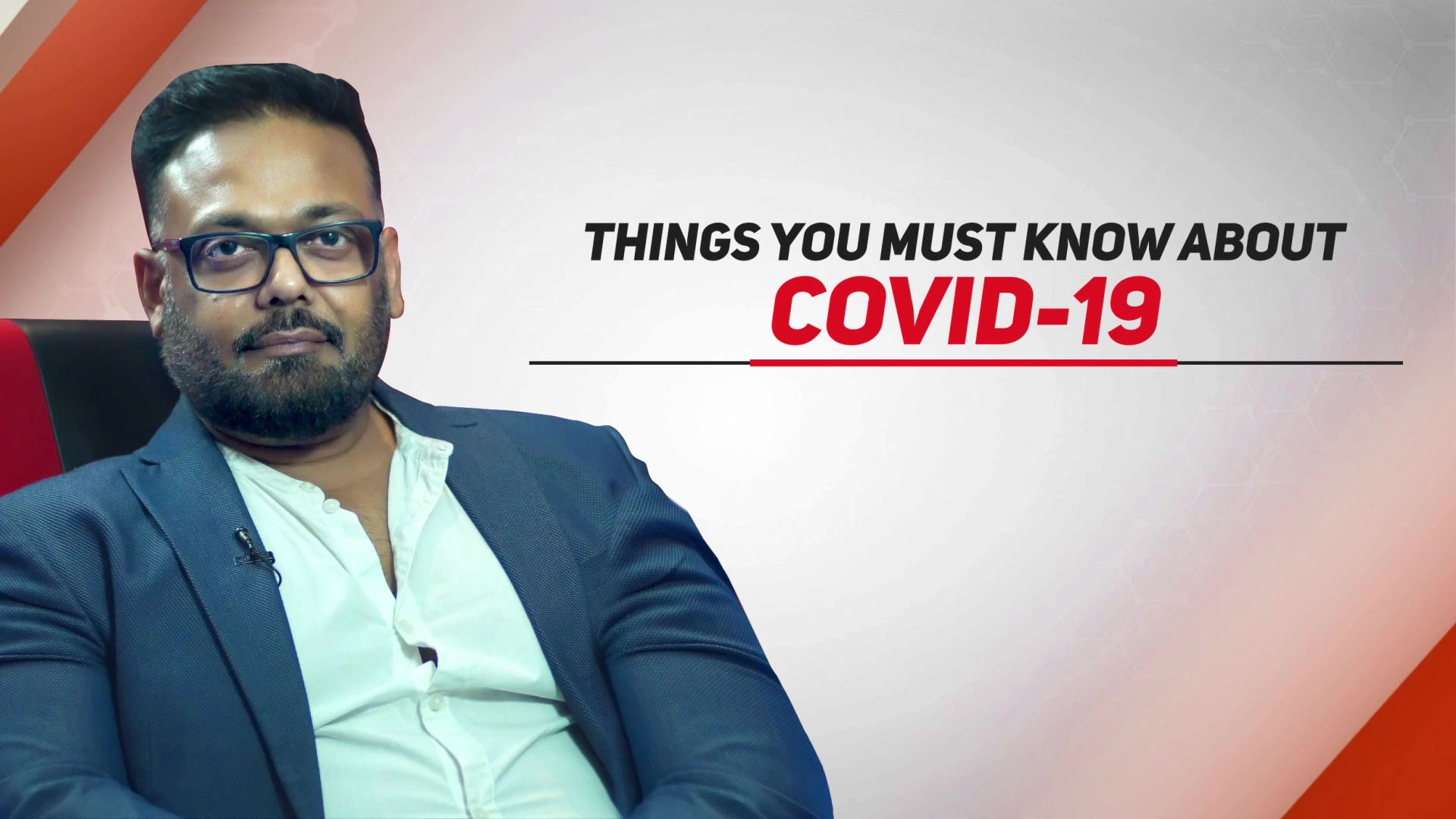 Things You Must Know About COVID-19